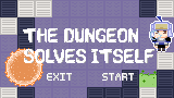 The Dungeon Solves Itself
